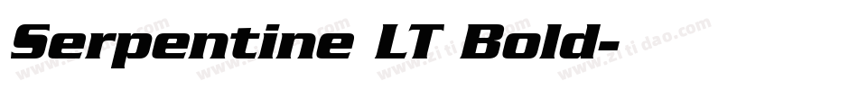 Serpentine LT Bold字体转换